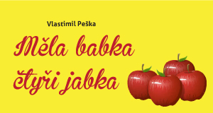 Měla babka čtyři jabka